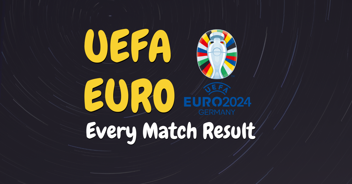 UEFA Euros 24 Every Match Result