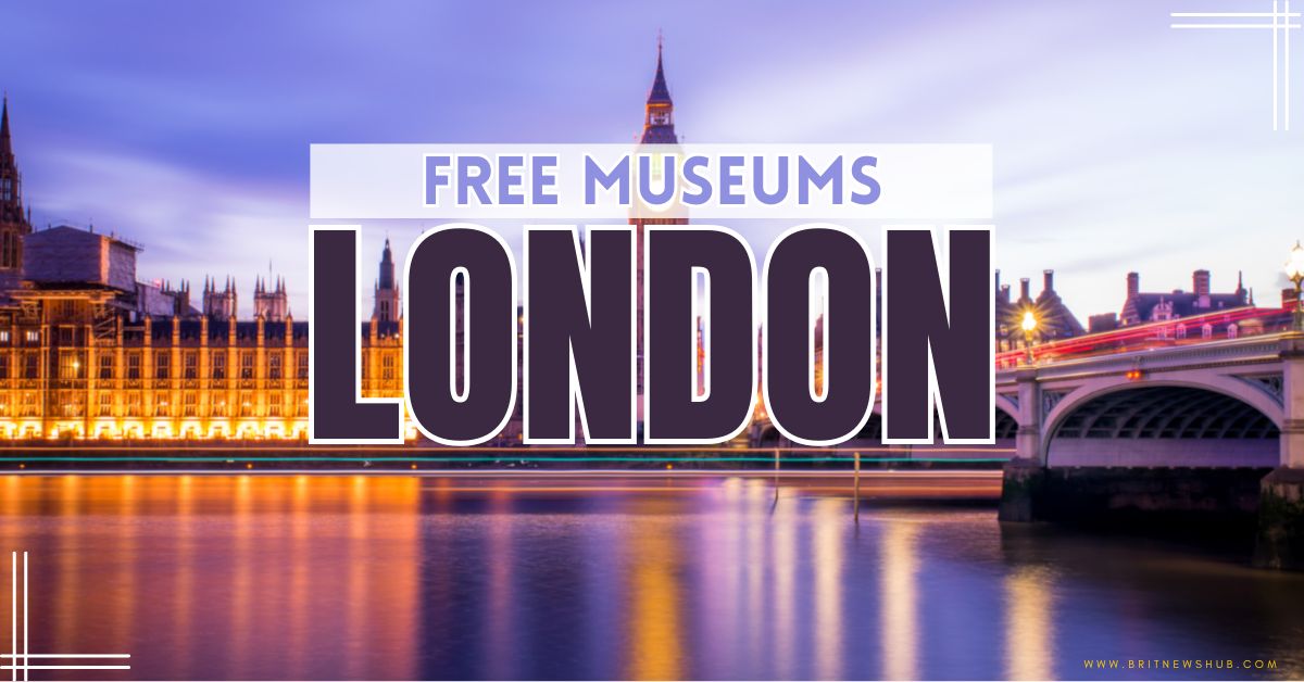 Best Free Museums in London