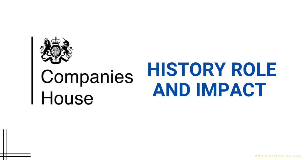 History, Role, and Impact of  UK house of companies